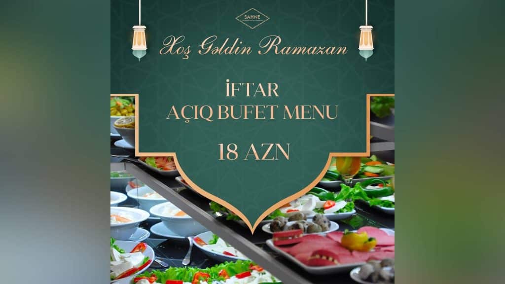Sahne Baku iftar menyusu