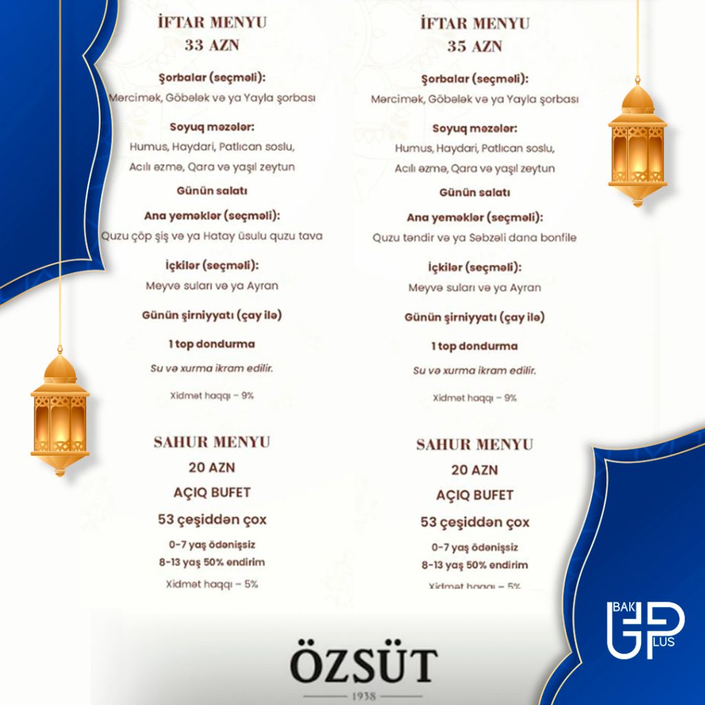 özsüt iftar menyusu 2024,özsüt,özsüt qiymətlər,ozsut iftar,ozsut iftar menu,özsüt iftar ,iftar menyusu 2024, iftar menyusu, iftar sufresi veren restoranlar 2024