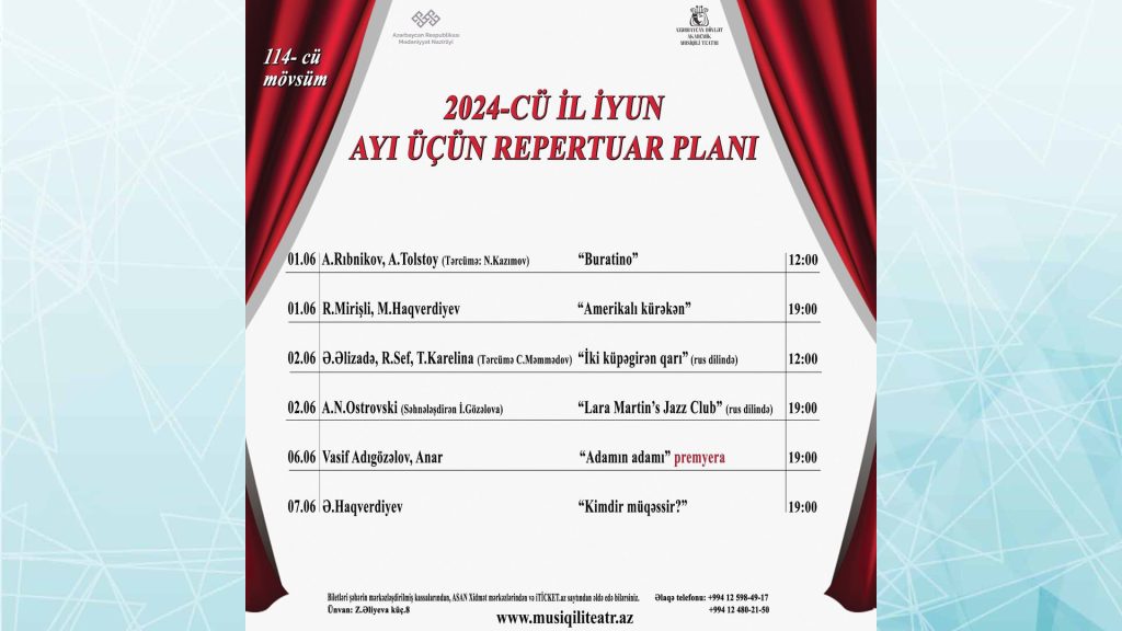 Musiqili Teatrın iyun ayına olan repertuarı açıqlanıb