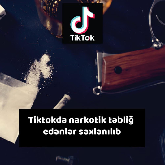 “TikTok”da narkotik təbliğ edən altı nəfər saxlanılıb