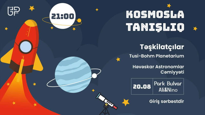 Bakıda “Kosmosa Səyahət” adlı aksiya təşkil olunacaq