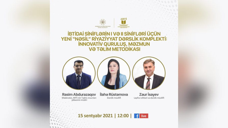 Təhsil idarəsi tərəfindən yeni nəsil Riyaziyyat dərslikləri ilə bağlı vebinar keçiriləcək