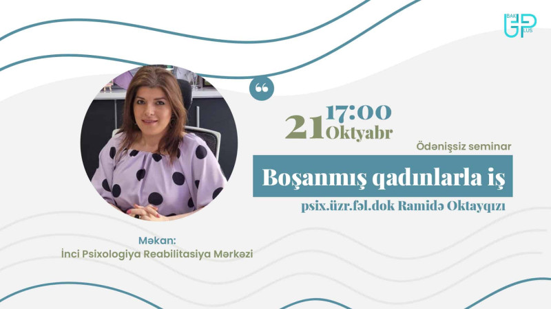 Bakıda boşanmış qadınlarla iş üzrə seminar keçiriləcək