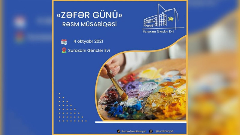 Bakıda Zəfər gününə həsr olunmuş rəsm müsabiqəsi baş tutacaq