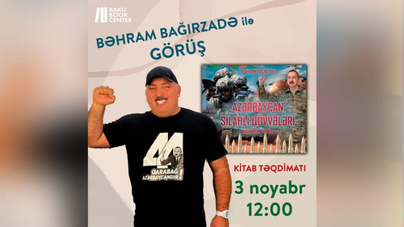 Bakı Kitab Mərkəzində Bəhram Bağırzadənin kitab təqdimatı baş tutacaq