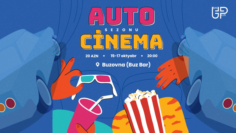 Bakıda Auto Cinema sezonunun açılışı olacaq.