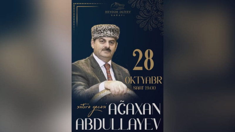 Bakıda Ağaxan Abdullayevin xatirəsinə həsr olunmuş tədbir baş tutacaq