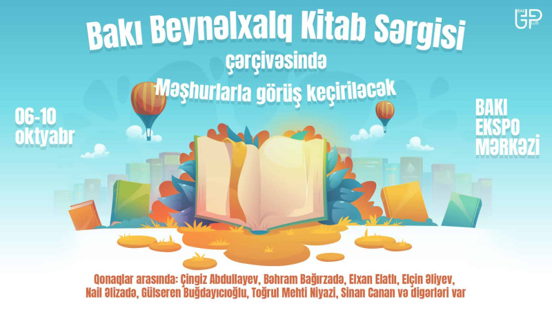 Bakıda yerli və xarici məşhurlar kitab sərgisində “Günün qonağı” olacaq