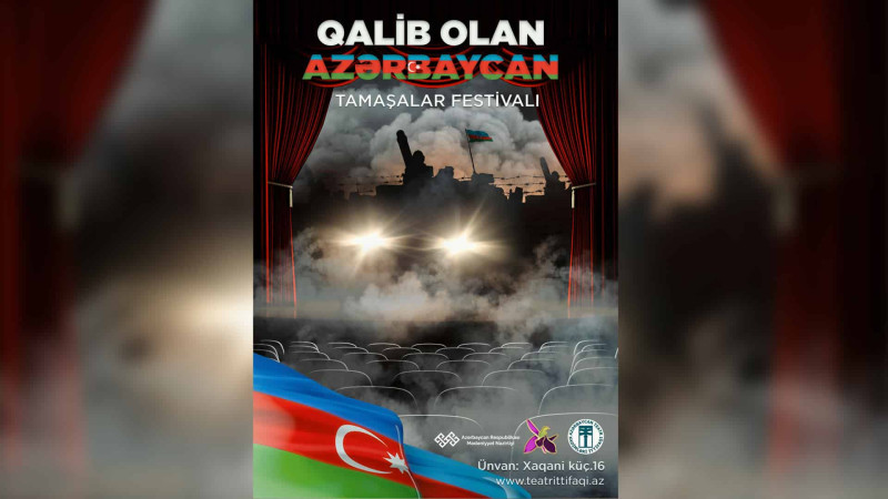 Bakıda  Qalib olan Azərbaycan adlı tamaşalar festivalı keçiriləcək