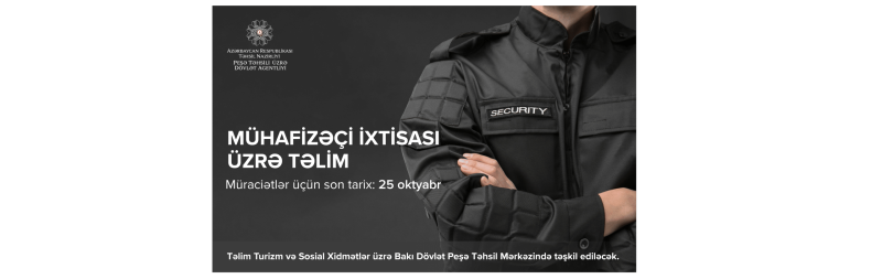 Bakı Mühafizə Məktəbində pulsuz “Mühafizəçi” ixtisası üzrə təlimə start verilib