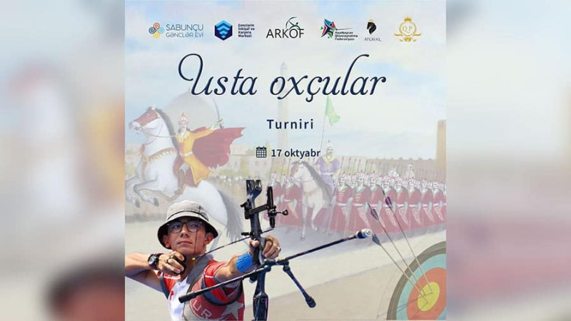 Paytaxtda gənclər arasında oxçuluq turniri baş tutacaq