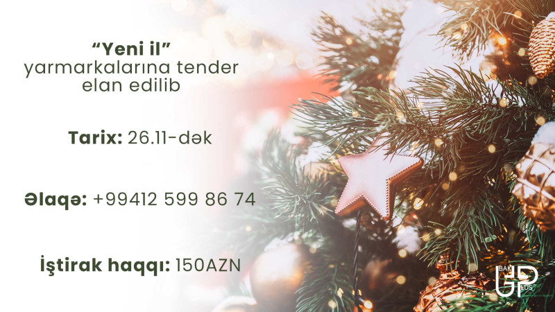 Bakıda “Yeni il” yarmarkalarına tender elan edilib