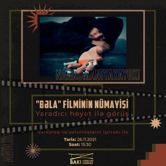 Bakı Gənclər Mərkəzində narkomaniya ilə mübarizə məqsədilə film təqdim olunacaq