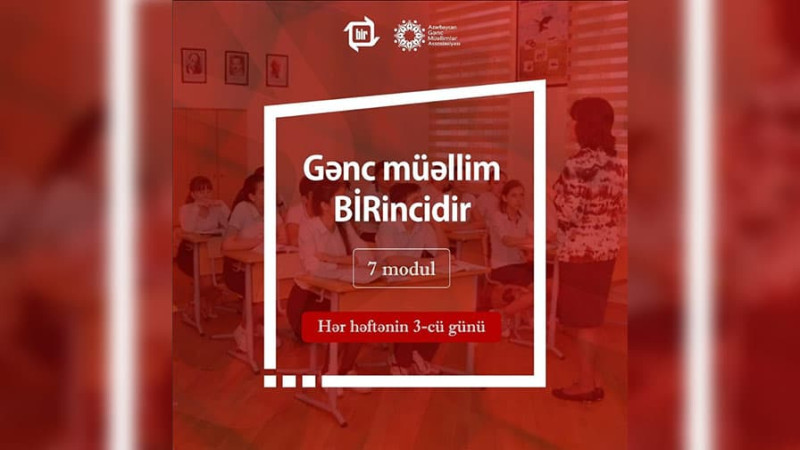 Gənc müəllim - BİRincidir layihəsi çərçivəsində ödənişsiz təlim təşkil olunacaq