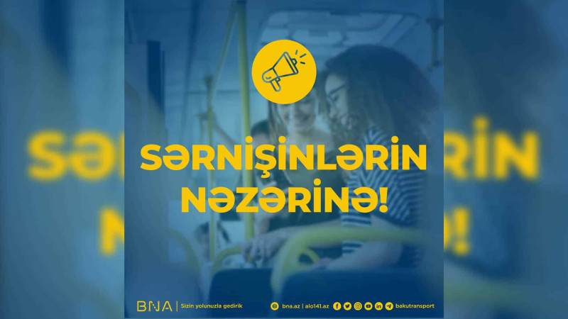 2, 4, 5, 17, 24, 26, 38, 67, 202 və M8 nömrəli marşrutların hərəkət sxemində dəyişiklik olub