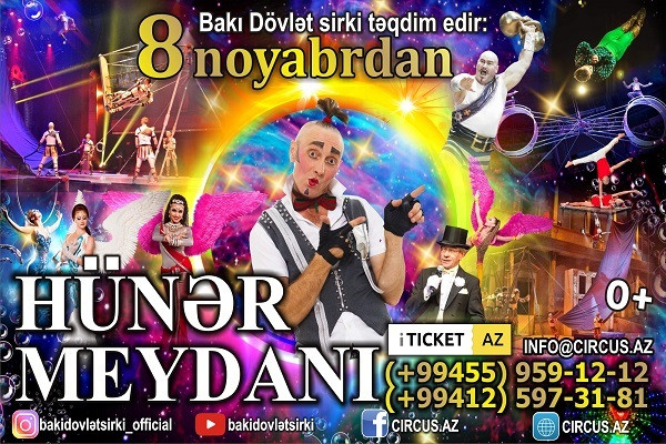Bakı Dövlət Sirki “Hünər Meydanı” tamaşasına başlayır