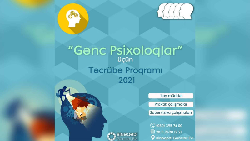 Psixologiya ixtisasında təhsil alanlar üçün ödənişsiz təcrübə proqramı təşkil olunur