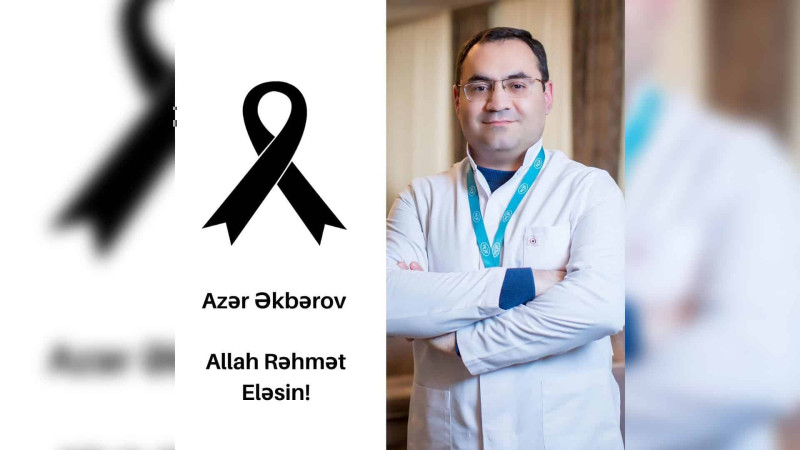 44 günlük Vətən müharibəsində hərbi həkim kimi fəaliyyət göstərən neyrocərrah vəfat edib