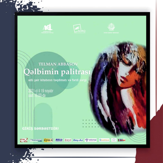 Xətai Sənət Mərkəzində “Qəlbimin palitrası” adlı kitabının təqdimatı və eyniadlı rəsm sərgisi keçiriləcək