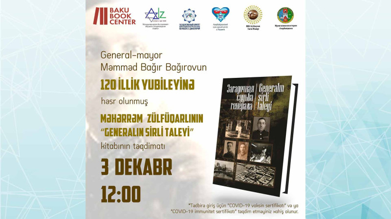 Bakıda General-mayor Məmməd Bağır Bağırova həsr olunmuş kitabın təqdimatı olacaq
