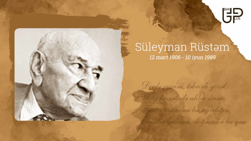 Azərbaycan SSR Ali Sovetinin deputatı təyin olunan şair Süleyman Rüstəm