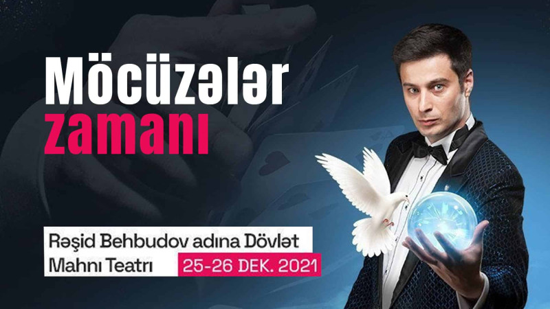 Dünya sehrbazlarının illlüziya nömrələri Bakıda nümayiş olunacaq