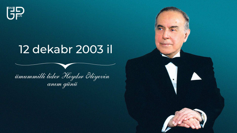 Bu gün ümummilli lider Heydər Əliyevin anım günüdür