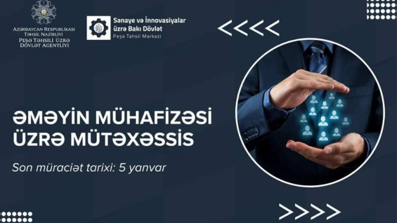 Bakıda “Əməyin mühafizəsi üzrə mütəxəssis” adlı ödənişsiz təlim təşkil olunacaq