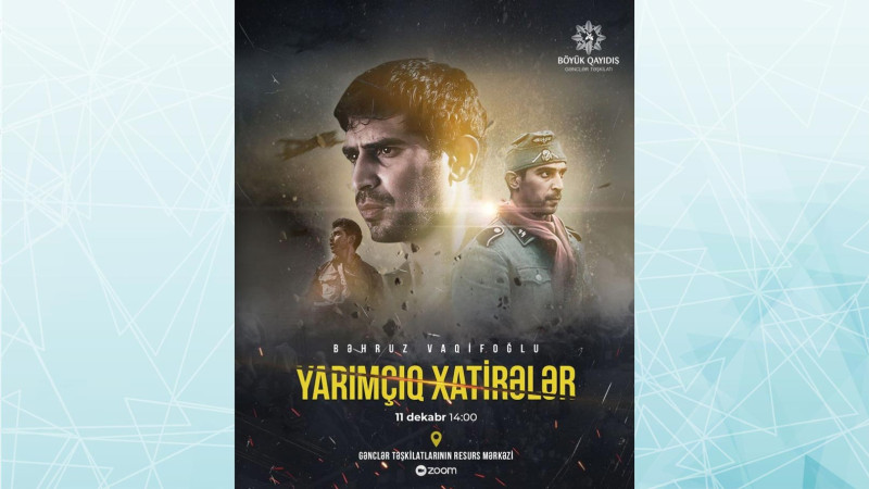 “Böyük Qayıdış” Gənclər Təşkilatı film sevərlər üçün görüş təşkil edəcək