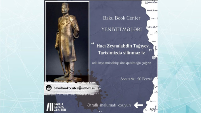 Bakıda Hacı Zeynalabdin Tağıyevə həsr olunmuş inşa müsabiqəsi keçiriləcək