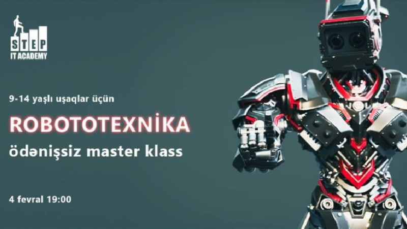 Bakıda Robototexnika üzrə ödənişsiz master-klas təşkil olunacaq