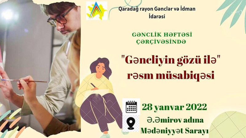 Bakıda Gəncliyin gözü ilə adlı rəsm müsabiqəsi keçiriləcək