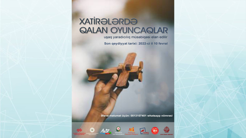 Bakıda “Xatirələrdə qalan oyuncaqlar” adlı uşaq yaradıcılıq müsabiqəsi keçiriləcək