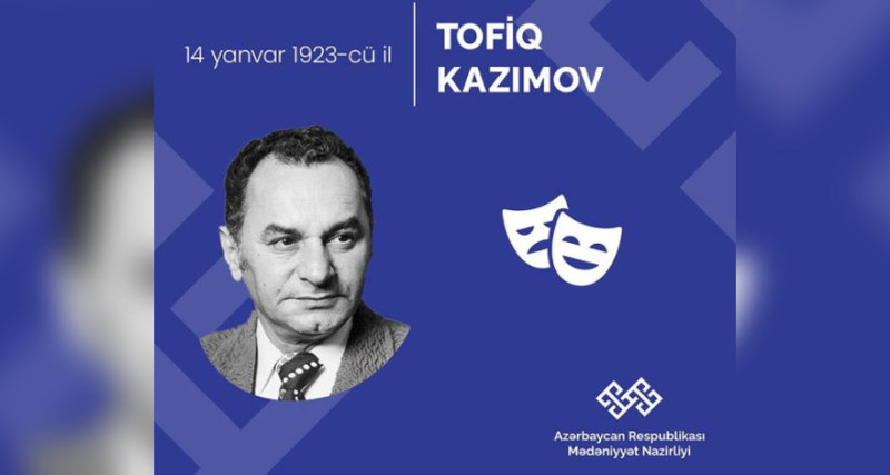 Xalq artisti Tofiq Kazımovun doğum günüdür
