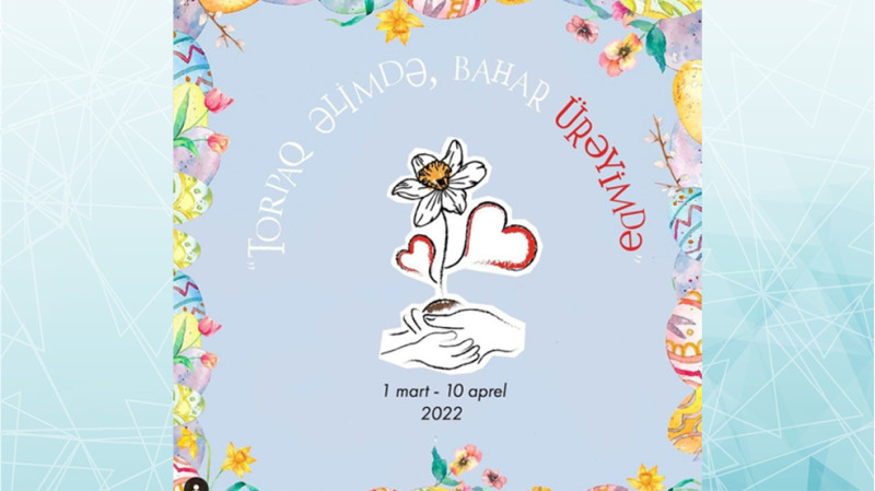 Fəvvarələr meydanında “Torpaq əlimdə, bahar ürəyimdə” adlı yarmarka keçiriləcək