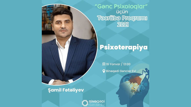 Bakıda gənc psixoloqlarla görüş keçiriləcək