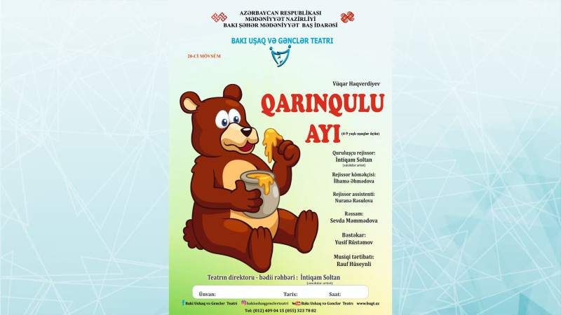 Bakı Uşaq və Gənclər Teatrı “Qarınqulu ayı” tamaşasını nümayiş etdirəcək