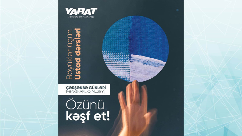 YARAT böyüklər üçün Özünü kəşf et ustad dərslərini keçirir