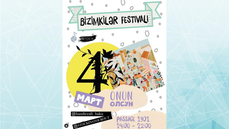 Bakıda yeni “BİZİMKİLƏR” adlı festival başlayır