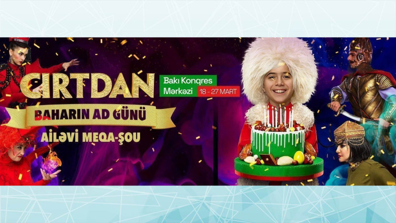 Bakıda “Cırtdan: Baharın ad günü” interaktiv meqa-şousu keçiriləcək