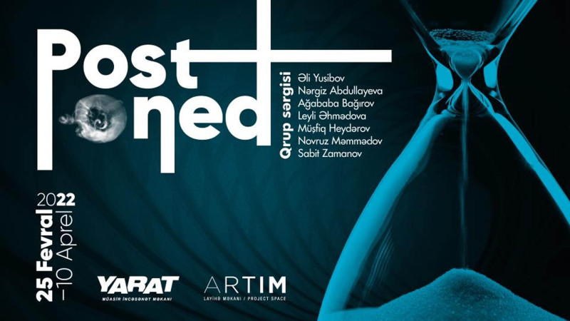 “Postponed” qrup sərgisi İçərişəhərdə təqdim olunacaq