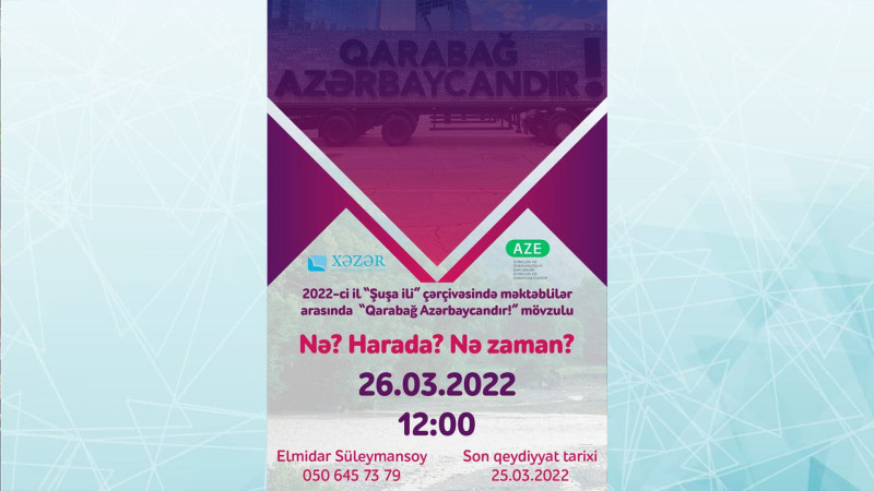 “Şuşa ili” çərçivəsində məktəblilər arasında intellektual oyun keçiriləcək