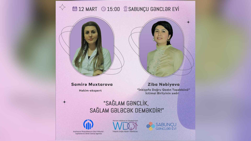 Sabunçu Gənclər Evində “Sağlam gənclik, sağlam gələcək deməkdir!” adlı tədbir baş tutacaq