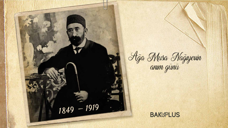 Bu gün milyonçu Ağa Musa Nağıyevin anım günüdür