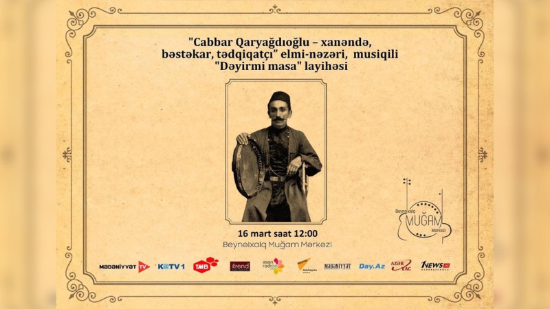 Beynəlxalq Muğam Mərkəzində Cabbar Qaryağdıoğlunun yaradıcılığına həsr olunmuş tədbir keçiriləcək