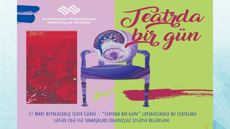 Bakı teatrlarında açıq qapı günü keçiriləcək