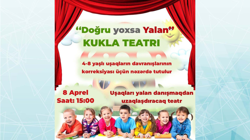 Bakıda azyaşlılar üçün psixoloji tamaşa nümayiş olunacaq