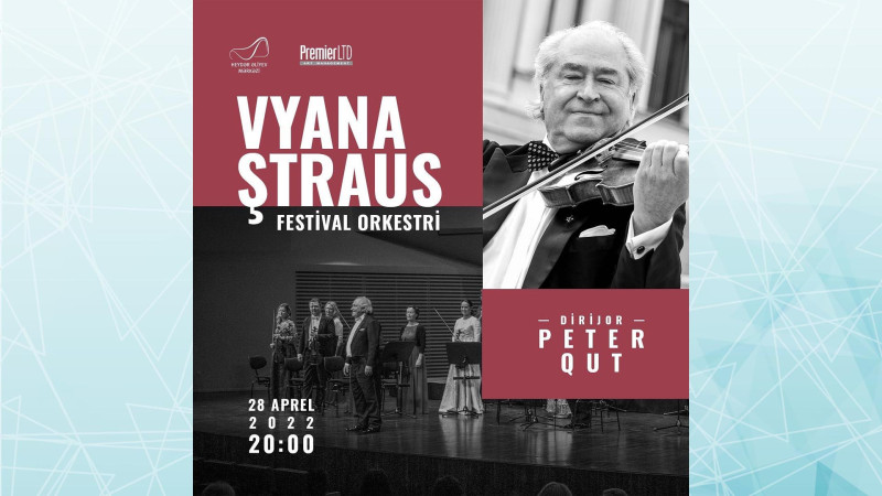 Bakıda Vyana Ştraus Festival Orkestri çıxış edəcək