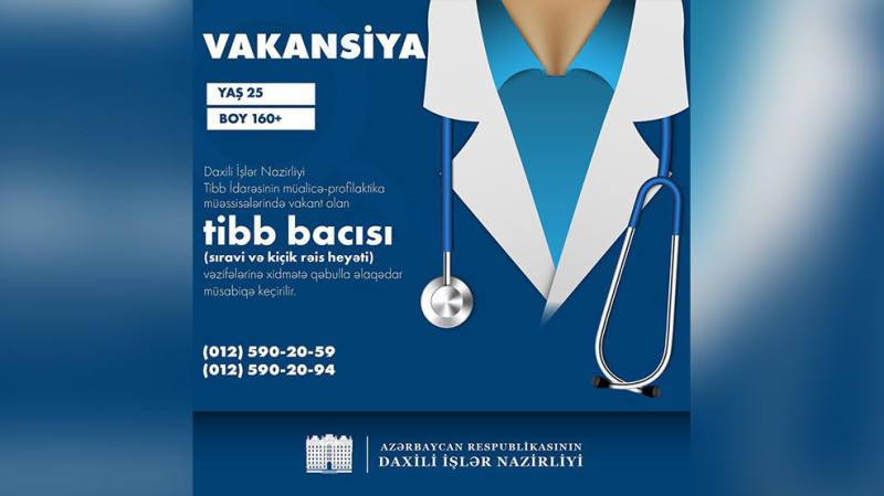 Daxili İşlər Nazirliyi yeni kadrlar axtarır