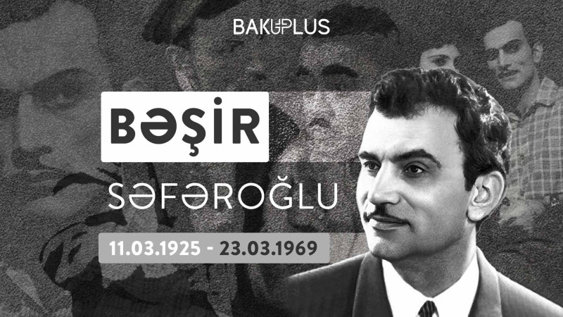 Bu gün Azərbaycan SSR xalq artisti Bəşir Səfəroğlunun ad günüdür